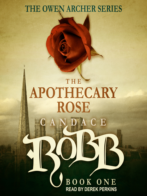 Title details for The Apothecary Rose by Candace Robb - Available